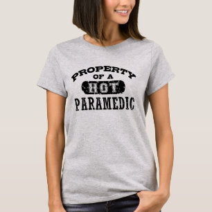 Property of a Hot Paramedic T-Shirt