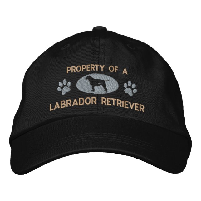 Property of a Labrador Retriever Embroidered Hat (Front)