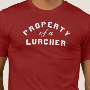 Property of a Lurcher T-Shirt