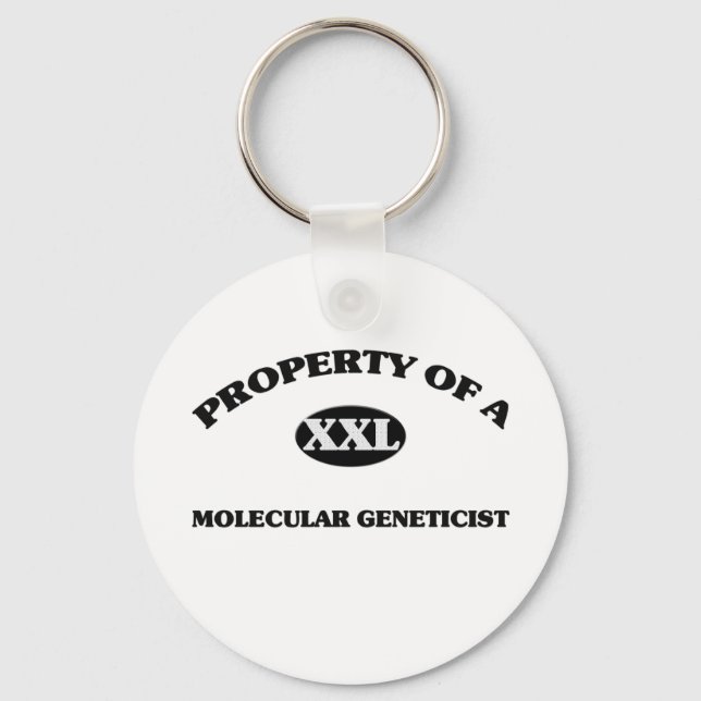 Property of a MOLECULAR GENETICIST Key Ring (Front)