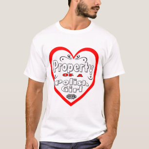 Property Of A Polish Girl T-Shirt