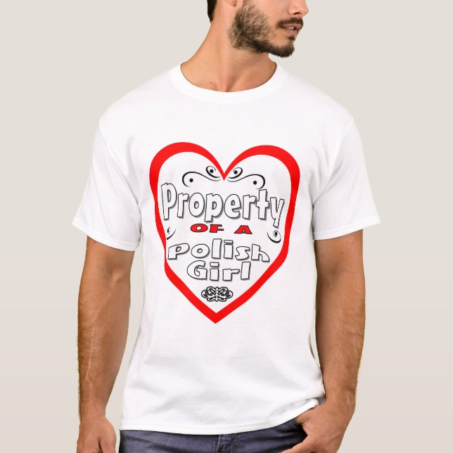 Property Of A Polish Girl T-Shirt (Front)