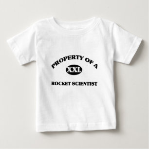 Property of a ROCKET SCIENTIST Baby T-Shirt