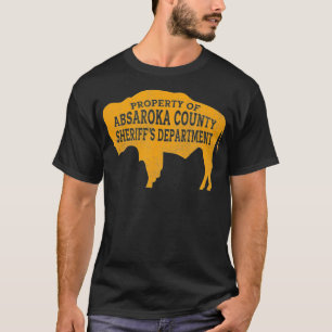 Property of Absaroka County Sheriff's Department T-Shirt