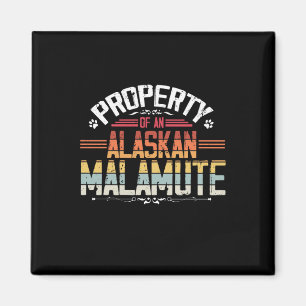 Property of an Alaskan Malamute Pet Dog Magnet