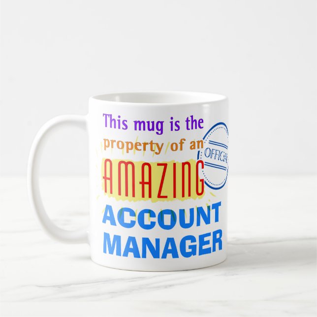 Property of an Amazing Account Manager Coffee Mug (Left)