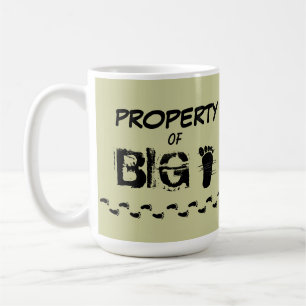 PROPERTY OF BIG FOOT mug