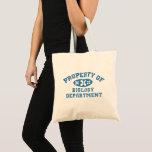 Property Of Biology Department Tote Bag<br><div class="desc">Property Of Biology Department - canvas tote bag with blue collegiate style lettering and single-celled Xs.</div>