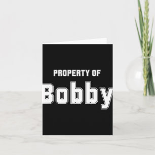 Property Of Bobby Funny Bachelorette Gifts For Bri Card