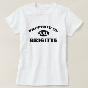 Property of BRIGITTE T-Shirt