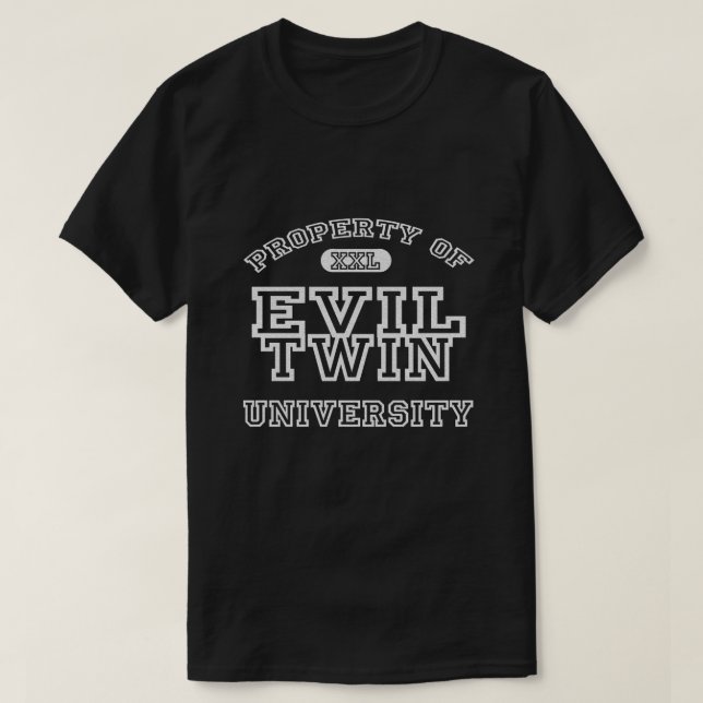Property Of Evil Twin University T-Shirt (Design Front)