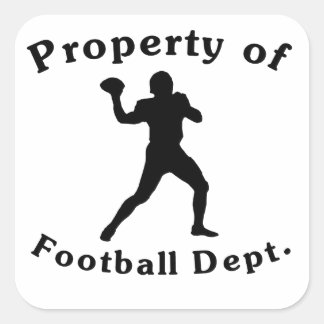 Property Of Football Dept Square Sticker