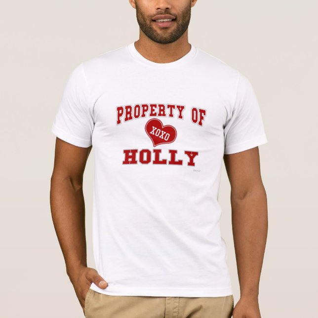 Property of Holly T-Shirt (Front)