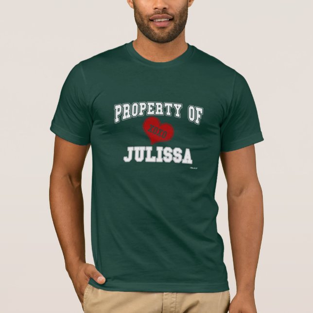Property of Julissa T-Shirt (Front)