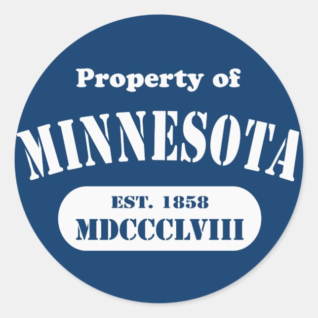 Property of Minnesota - any colour! Classic Round Sticker (Front)
