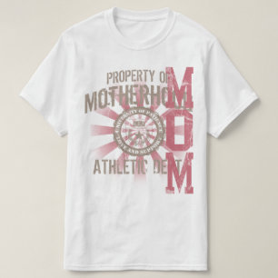Property of Motherhood Athletic dept. Mum T-Shirts