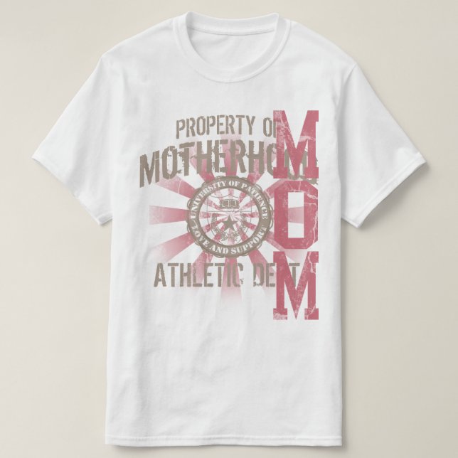 Property of Motherhood Athletic dept. Mum T-Shirts (Design Front)