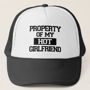 Property of my Hot Girlfriend funny hat