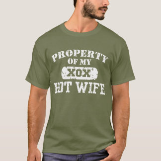 Property of My Hot Wife T-Shirt