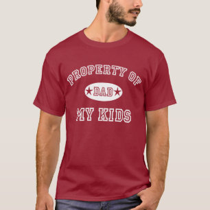 Property of My Kids t-shirt