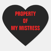 PROPERTY OF MY MISTRESS