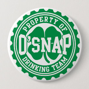 Property of O'snap Irish Drinking Team 10 Cm Round Badge