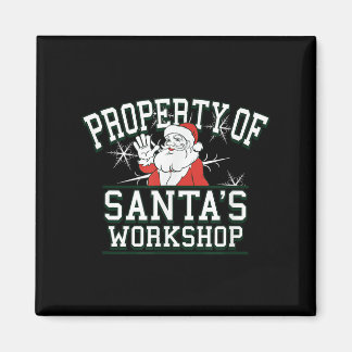 Property Of Santa's Workshop Funny Christmas Magnet