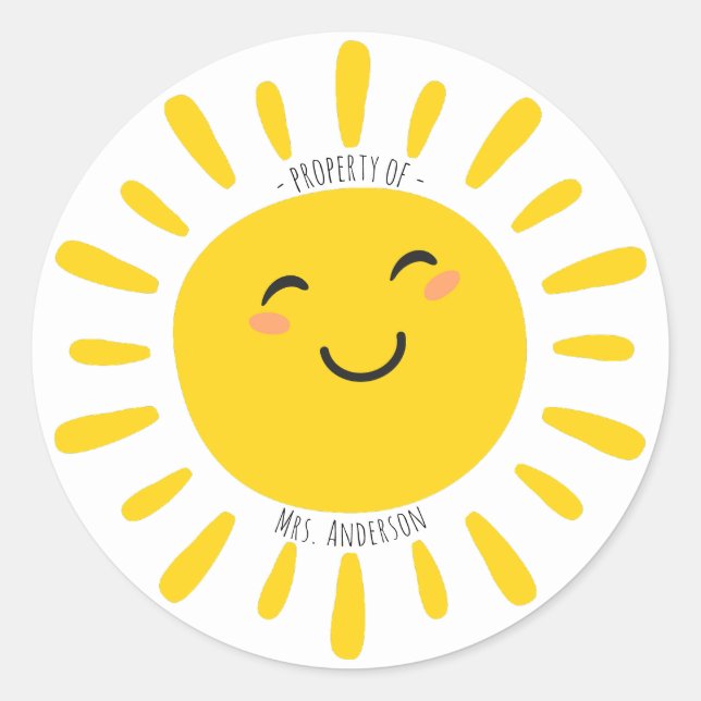 Property Of Teacher's Name Sunshine Classic Round Sticker (Front)