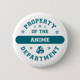 Property of the Anime Department 6 Cm Round Badge