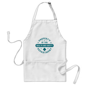 Property of the Health and Safety Department Standard Apron
