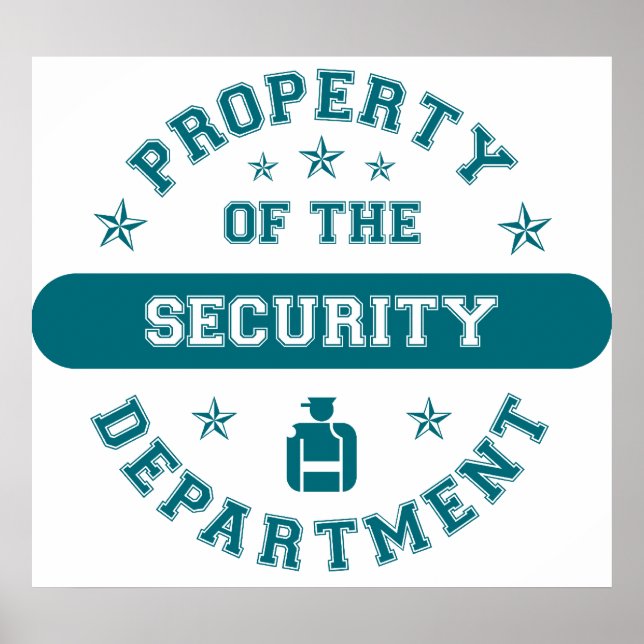 Property of the Security Department Poster (Front)
