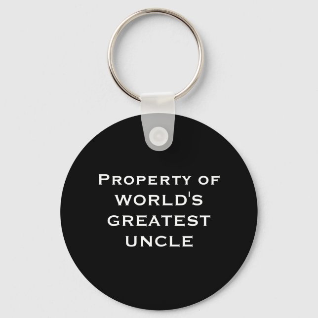 Property of WORLD'S GREATEST UNCLE Key Ring (Front)