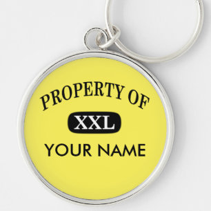Property of XXL Your Name Key Ring