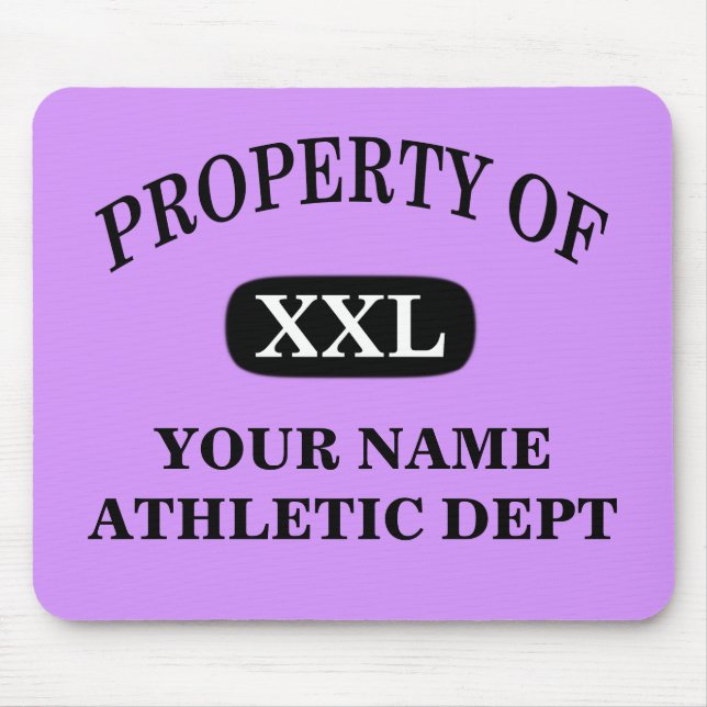Property of XXL Your Name Mouse Mat (Front)
