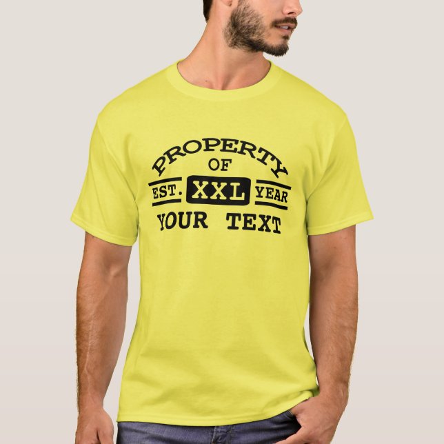 Property of Your Text Personalised T-Shirt (Front)