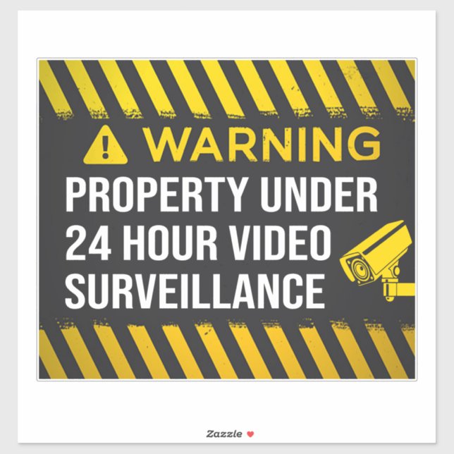 Property Under 24 Hour Video Surveillance (Sheet)