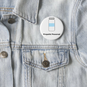 Propofol Powered – Funny Anesthesiologist Humor 6 Cm Round Badge
