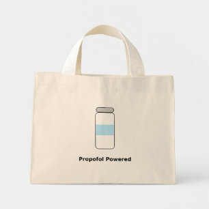 Propofol Powered – Funny Anesthesiologist Humor Mini Tote Bag