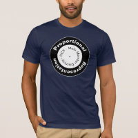 Proportional Representation seal T-Shirt