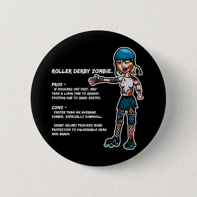 Pros and Cons Roller Derby Zombie 6 Cm Round Badge (Front)