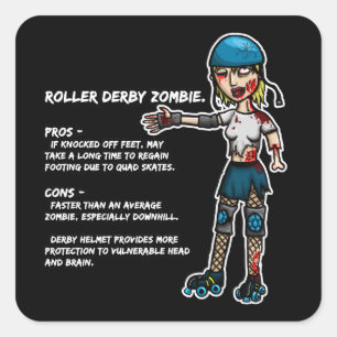 Pros and Cons Roller Derby Zombie Square Sticker