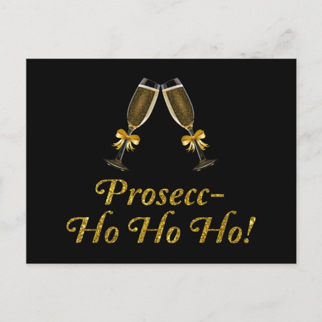 Prosecc-Ho Ho Ho! Funny Prosecco Christmas Party Postcard (Front)