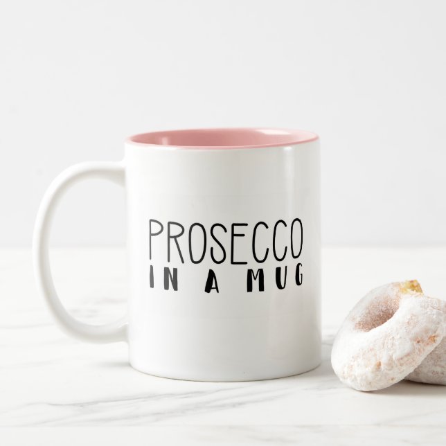 "Prosecco in a mug", funny mug (With Donut)