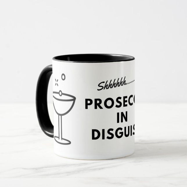 Prosecco in disguise coffee mug (Front Left)