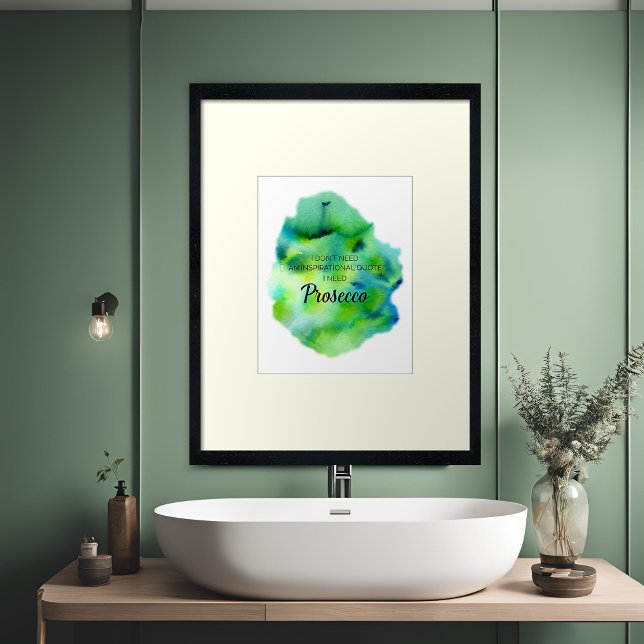 Prosecco Lover Inspirational Life Quote Watercolor Poster (Creator Uploaded)