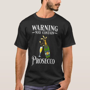 Prosecco Wine Champagne Cocktails Rose Bottle Ital T-Shirt