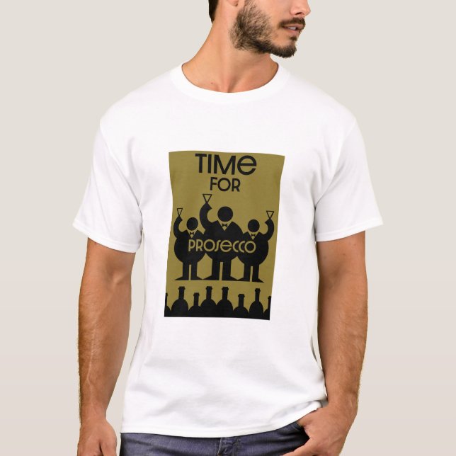 Prosecco Wine Drinkers T-Shirt (Front)