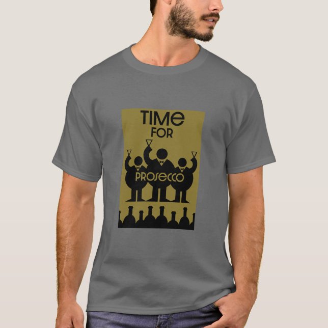 Prosecco Wine Drinkers T-Shirt (Front)