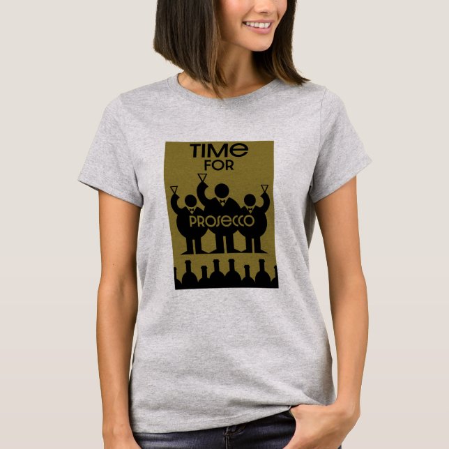 Prosecco Wine Drinkers T-Shirt (Front)