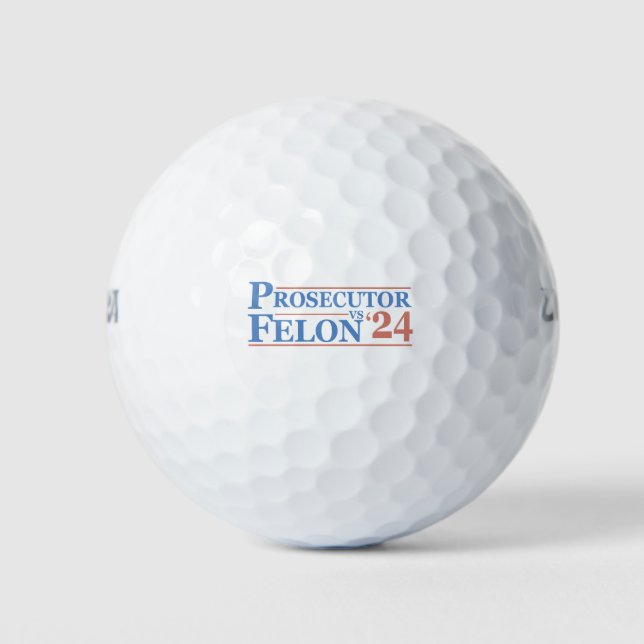 Prosecutor Vs Felon American Election 2024 T-Shirt Golf Balls (Front)